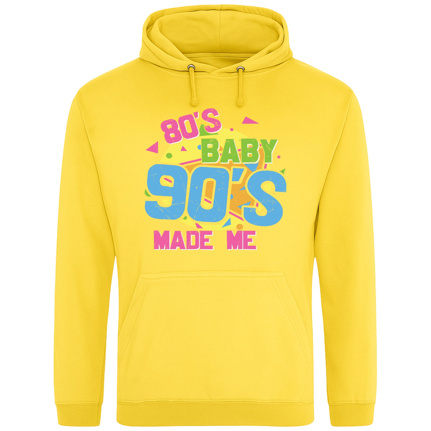 A yellow unisex hoodie with colourful retro text saying '80'S BABY 90'S MADE ME,' styled in pink, green, and blue with vibrant geometric shapes in the background, embracing a playful 80s and 90s aesthetic." for men and women