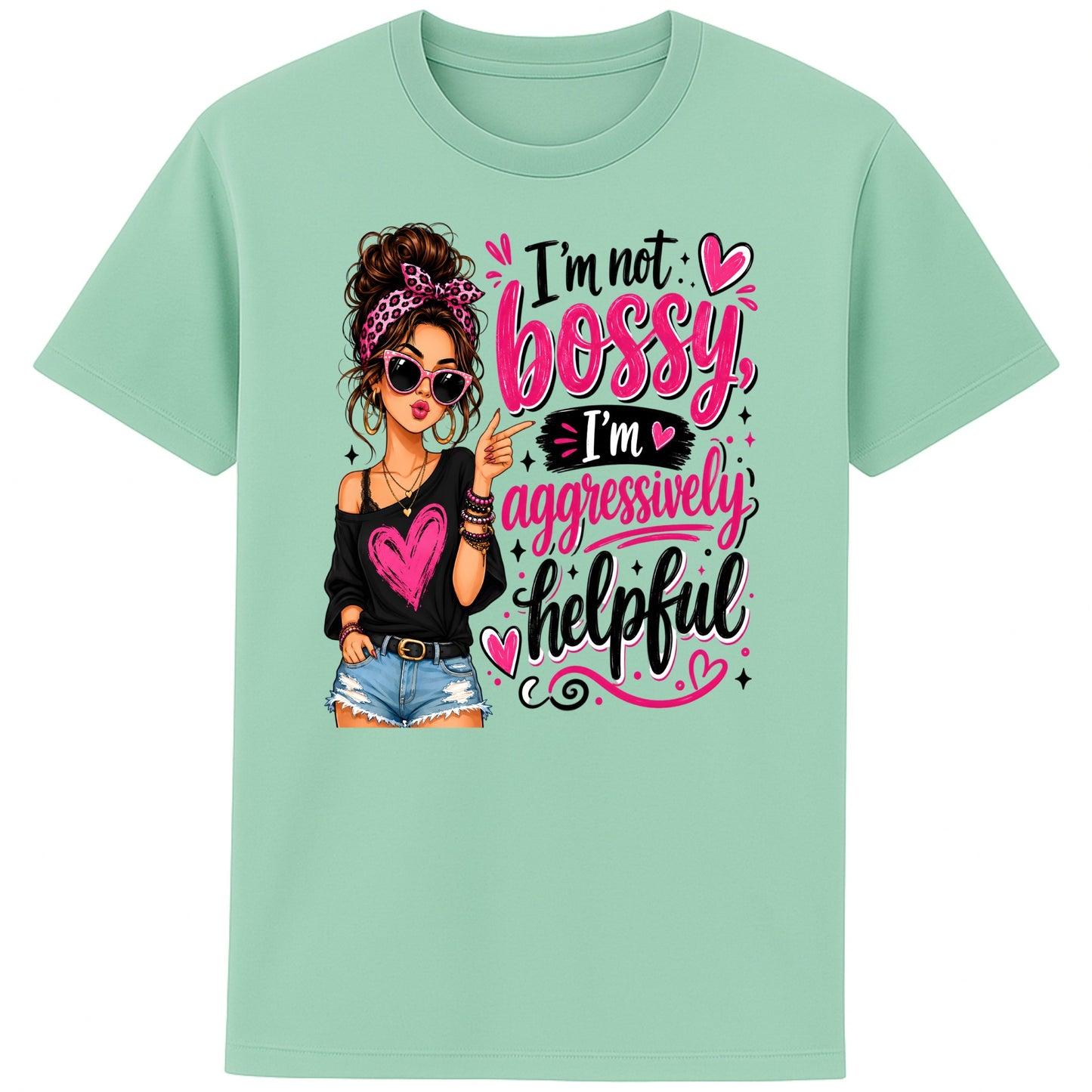 Misty jade colour unisex graphic T-shirt featuring the quote "I'm Not Bossy, I'm Aggressively Helpful" with a stylish woman illustration in pink sunglasses, relaxed fit organic cotton tee.