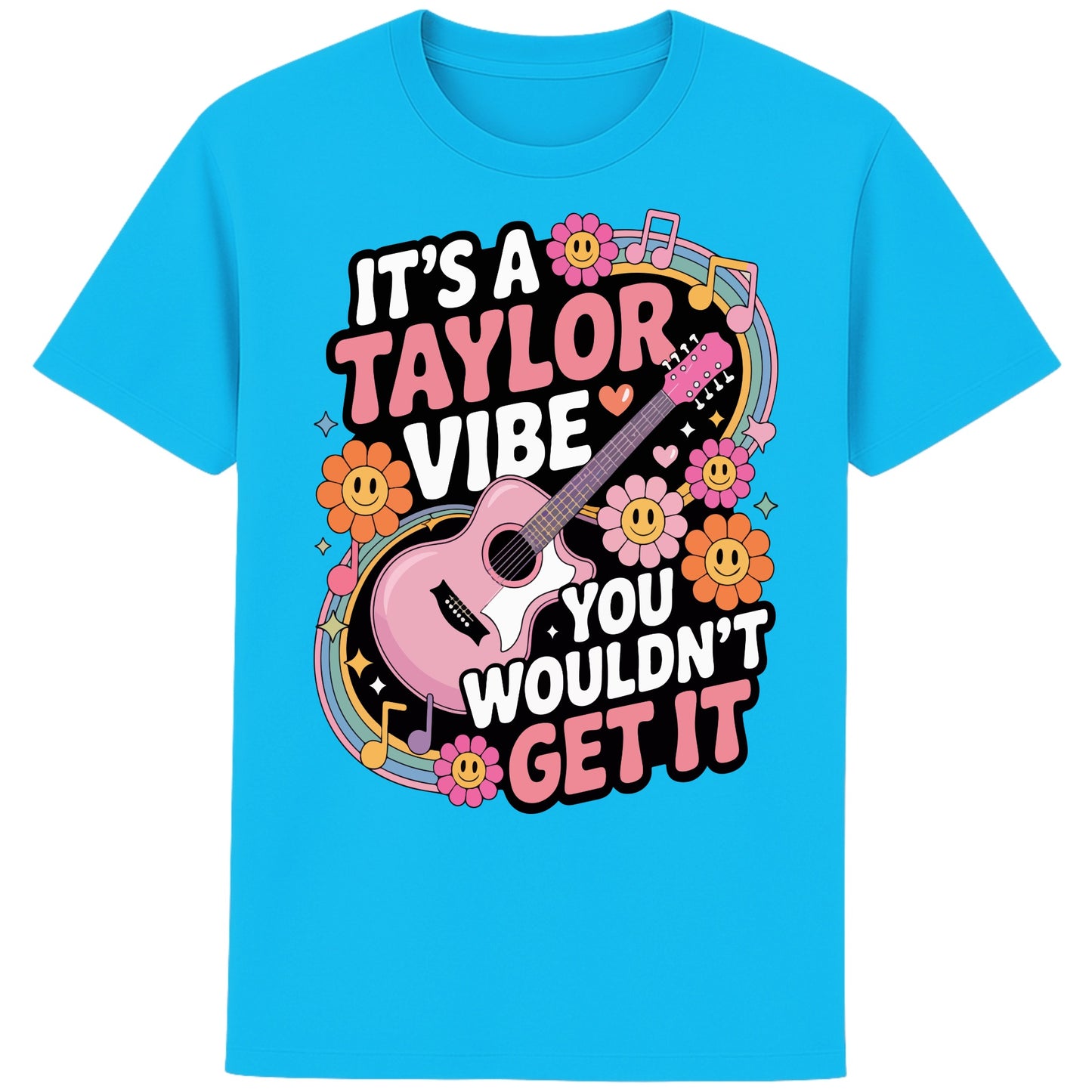 Aqua blue colour It's A Taylor Vibe You Wouldn't Get It retro pop music graphic T-shirt in yellow featuring a pink guitar, colourful flowers, music notes, hearts, and playful typography for Taylor-inspired music fans.