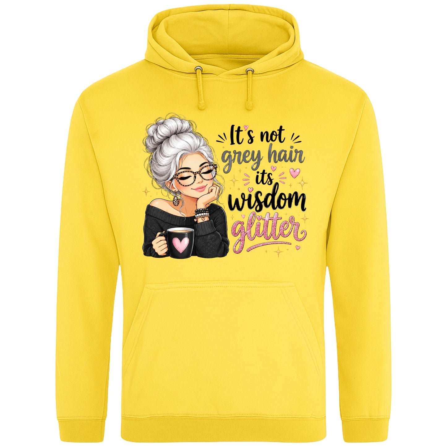 Yellow colour hoodie featuring the It's Not Grey Hair, It's Wisdom Glitter design with a silver-haired woman holding a coffee and an inspirational quote.
