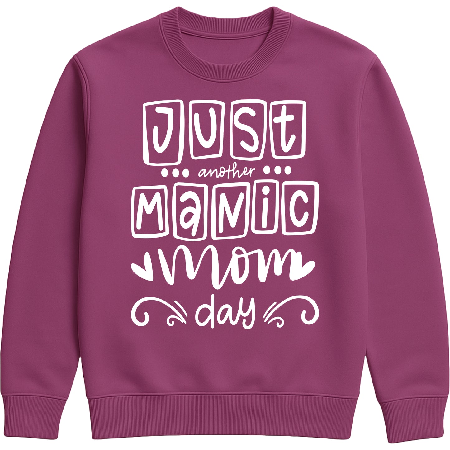 A plum sweatshirt with 'Just Another Manic Mom Day' printed on the front, styled for casual everyday wear, perfect for moms balancing busy lives.