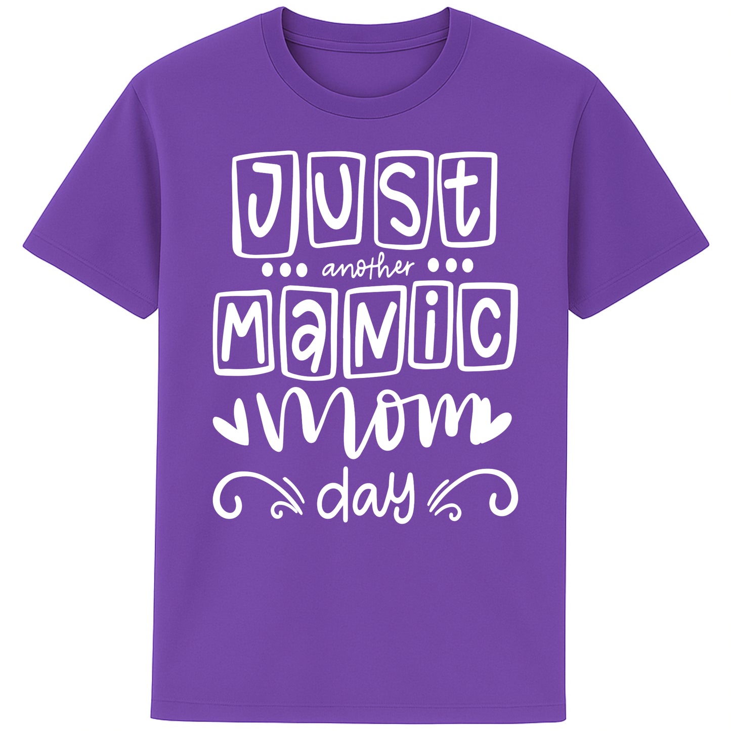 A purple t-shirt featuring the bold, playful phrase “Just Another Manic Mom Day” across the front in white lettering. The shirt is styled casually, perfect for everyday mom life, offering a comfortable fit ideal for running errands, school drop-offs, or relaxing at home.
