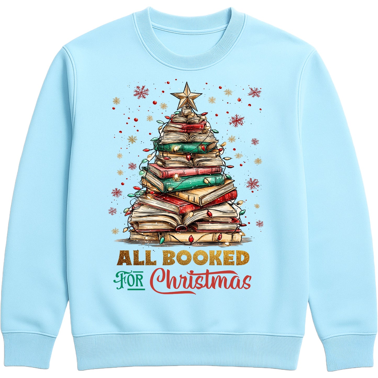 Sky Blue “All Booked for Christmas” sweatshirt featuring a whimsical book-stack Christmas tree with lights and a star, styled in a cozy holiday aesthetic.