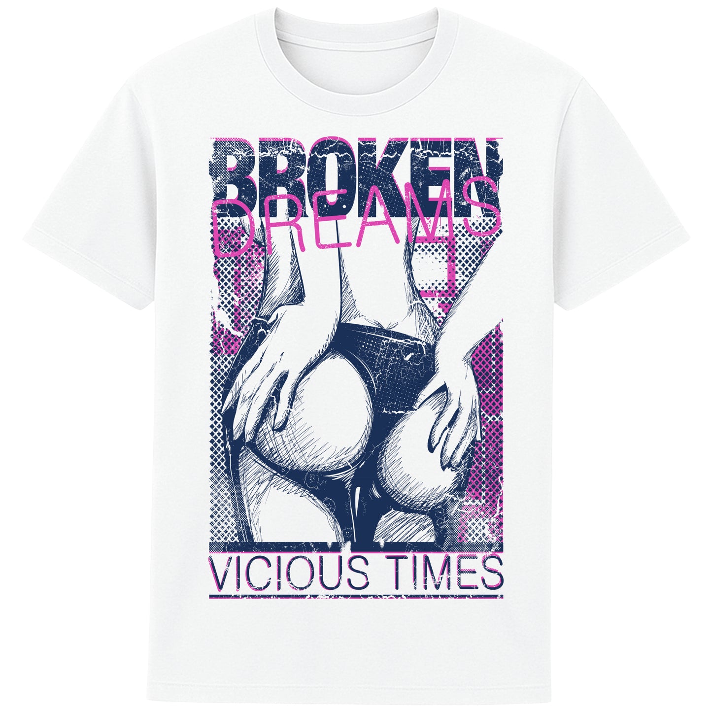 White unisex T-shirt featuring the Broken Dreams Vicious Times graphic design with distressed pink and navy typography, sketch-style artwork, and grunge streetwear aesthetic.