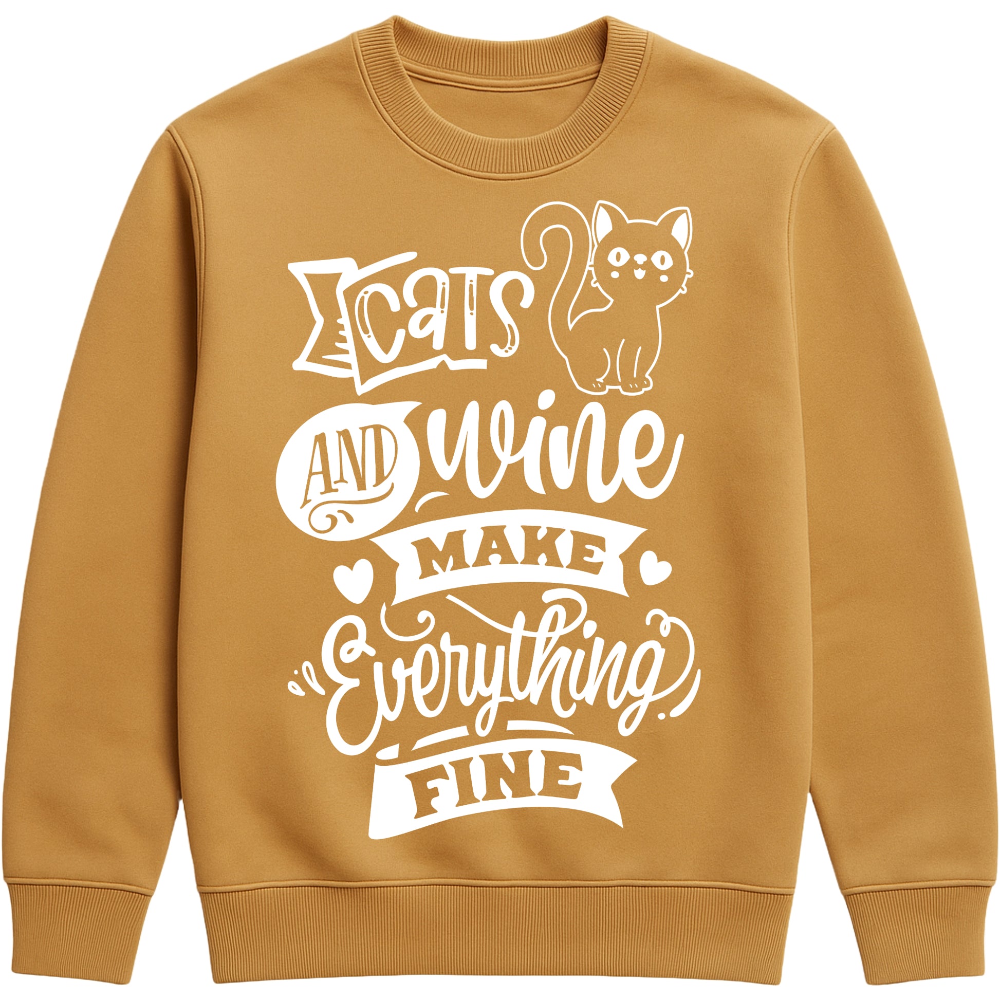 Funny unisex sweatshirt with “Cats and Wine Make Everything Fine” quote, ideal gift for cat moms, wine lovers, and cozy nights in, caramel latte colour 