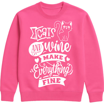 Funny unisex sweatshirt with “Cats and Wine Make Everything Fine” quote, ideal gift for cat moms, wine lovers, and cozy nights in, hot pink colour 