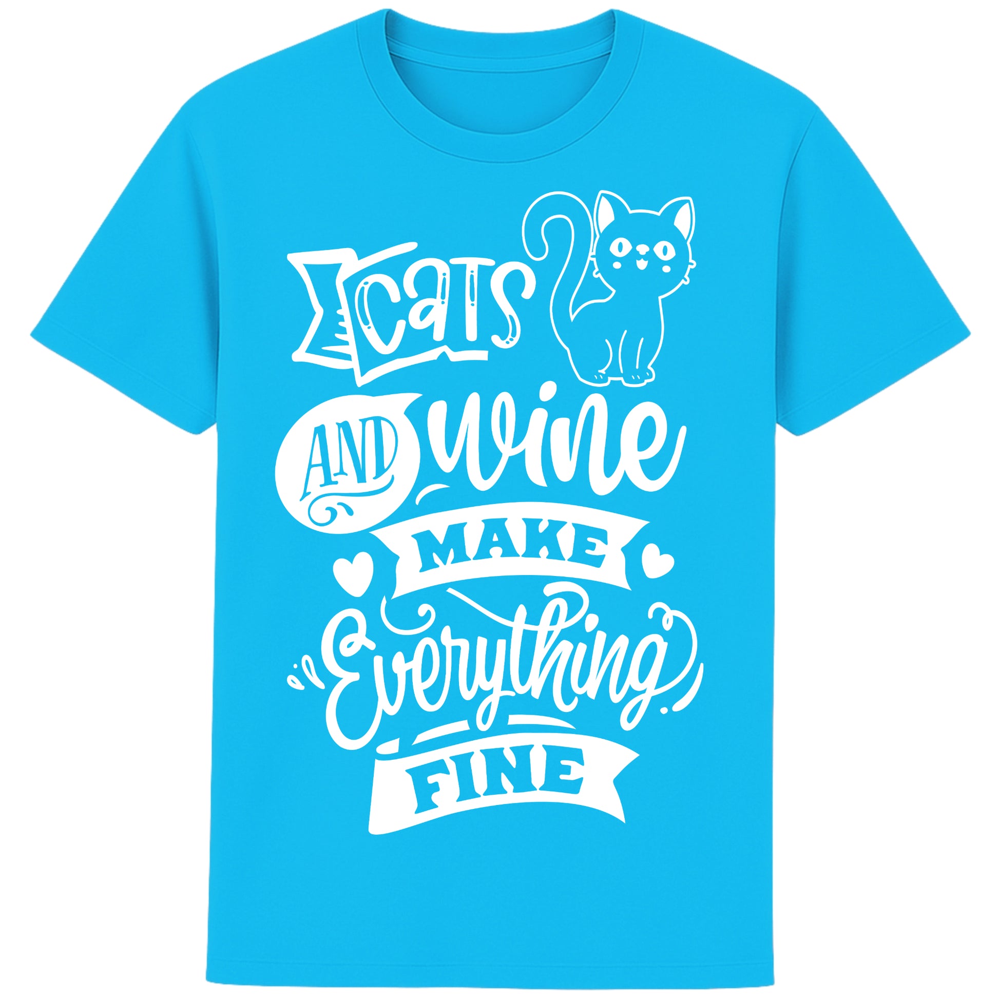 Funny unisex graphic t-shirt aqua blue colour for cat and wine lovers with “Cats and Wine Make Everything Fine” quote, perfect gift for pet and wine enthusiasts