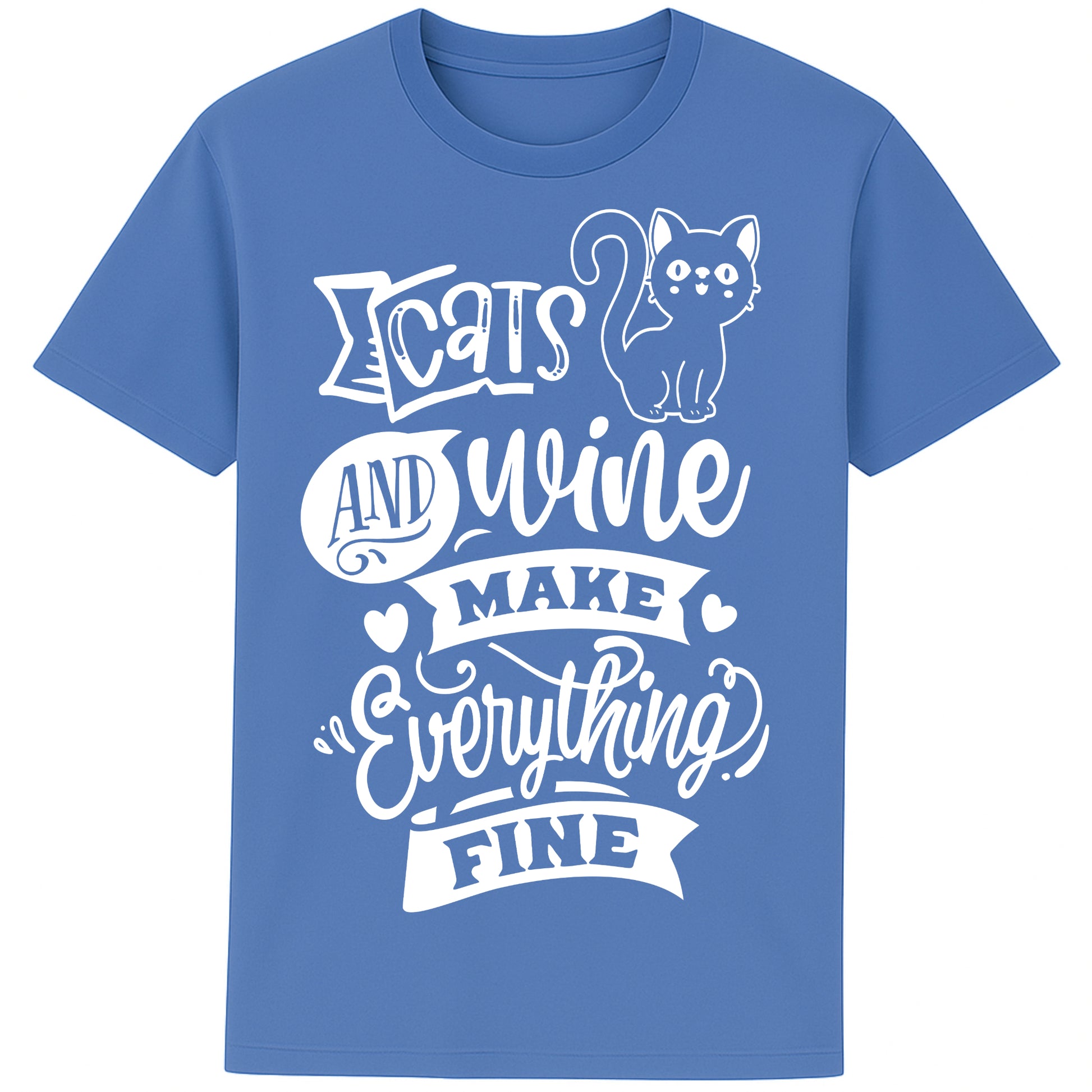 Funny unisex graphic bright blue t-shirt for cat and wine lovers with “Cats and Wine Make Everything Fine” quote, perfect gift for pet and wine enthusiasts
