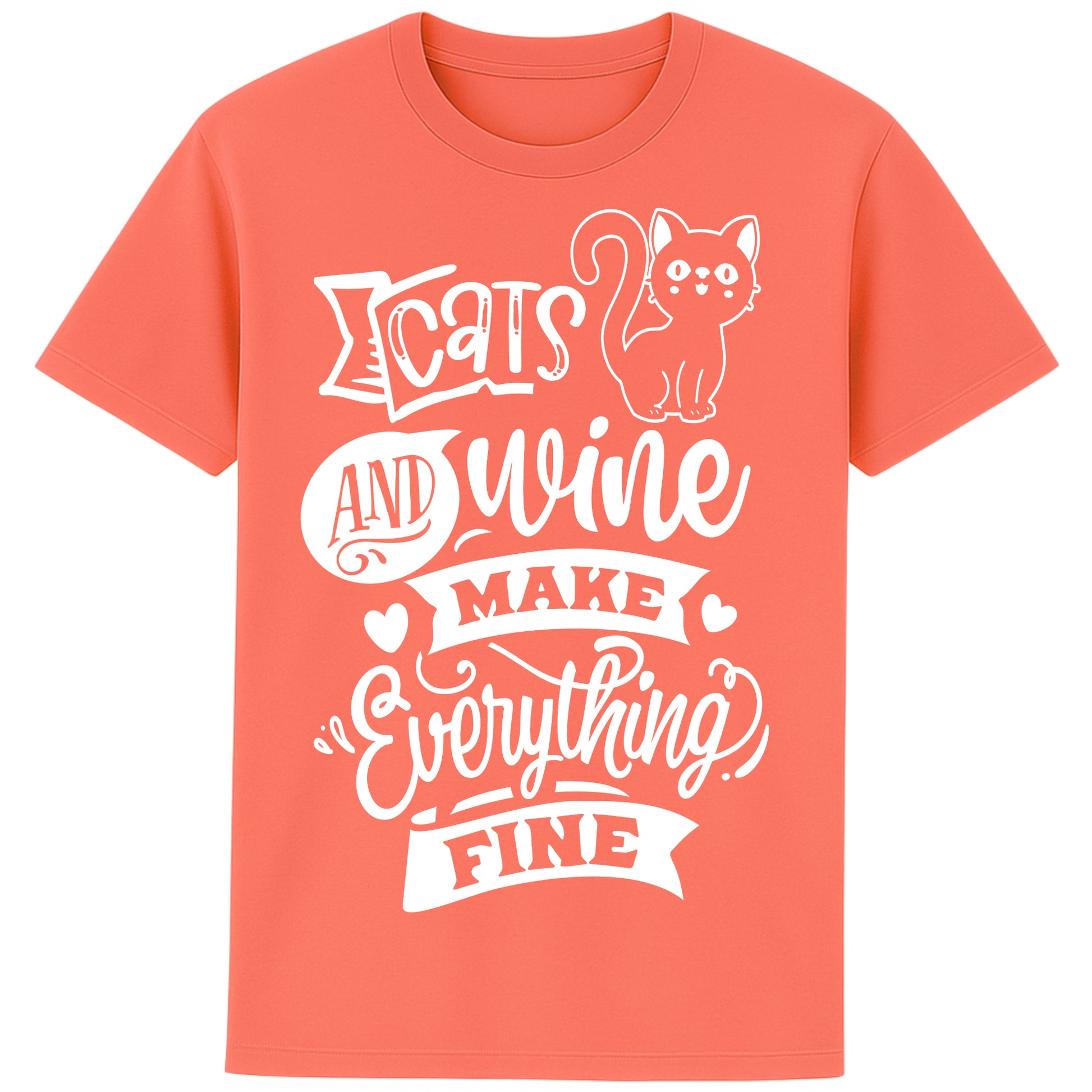 Funny unisex graphic t-shirt for cat and wine lovers with “Cats and Wine Make Everything Fine” quote, perfect gift for pet and wine enthusiasts fiesta colour