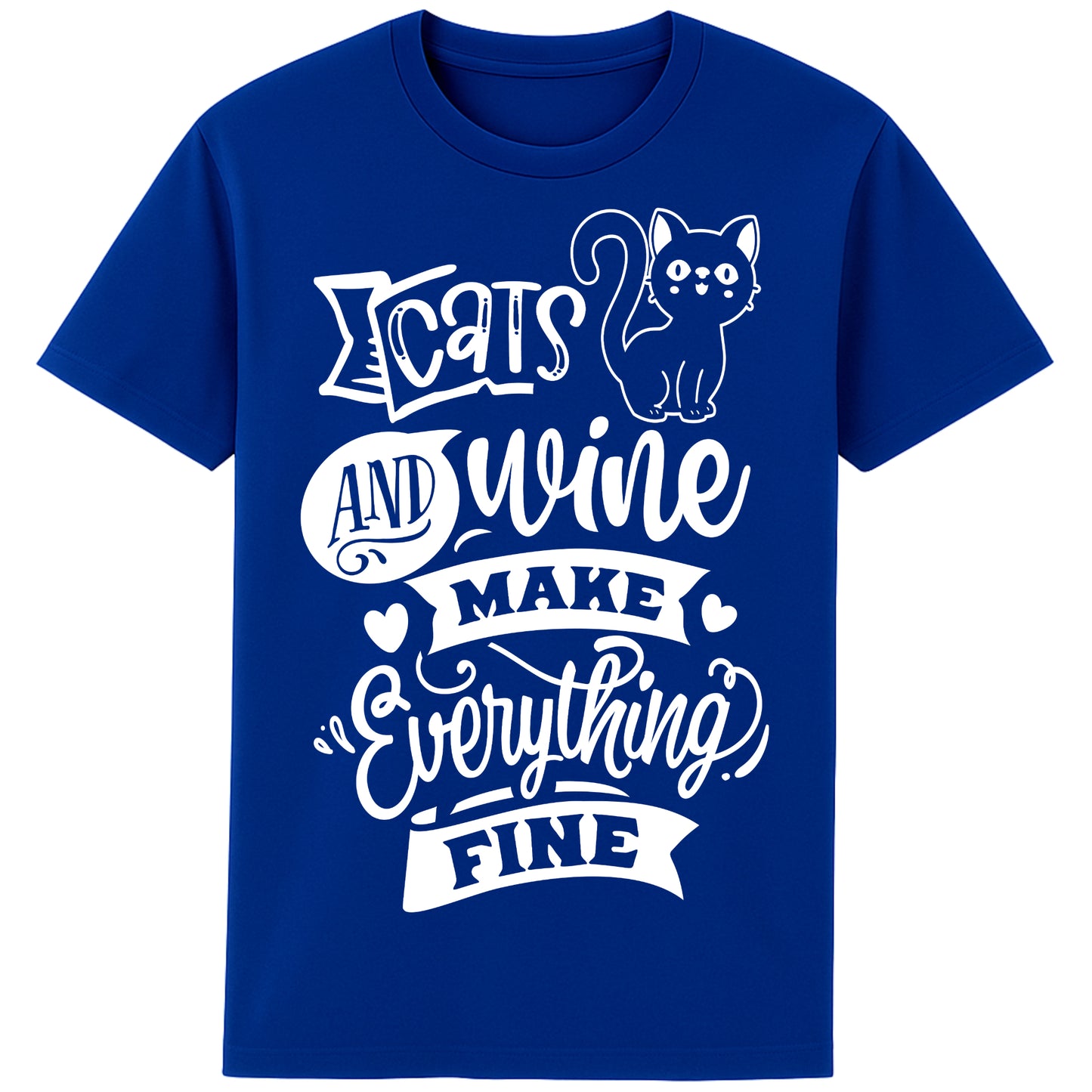 Funny unisex graphic t-shirt for cat and wine lovers with “Cats and Wine Make Everything Fine” quote, perfect gift for pet and wine enthusiasts worker blue colour