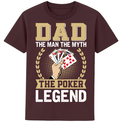 Dad: The Man, The Myth, The Poker Legend red brown t-shirt with golden laurel and playing cards design – funny poker gift for fathers.
