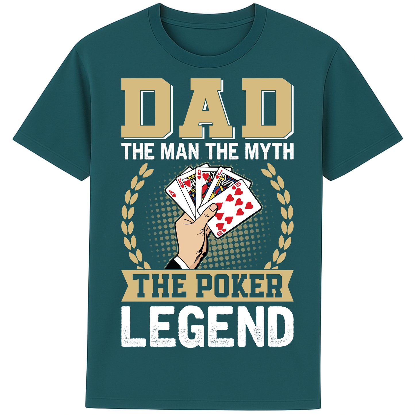 Dad: The Man, The Myth, The Poker Legend stargazer colour t-shirt with golden laurel and playing cards design – funny poker gift for fathers.