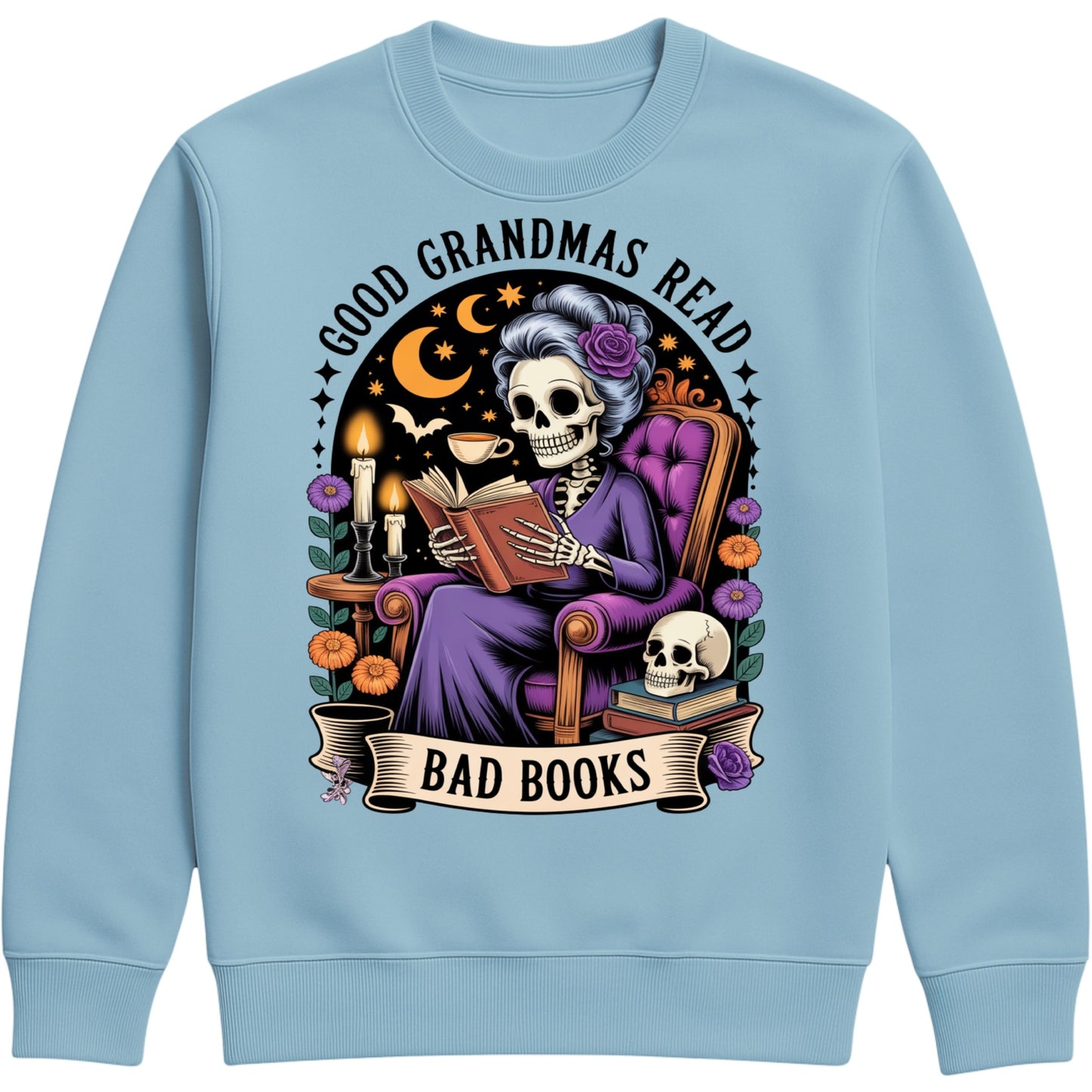 Ice blue Good Grandmas Read Bad Books Sweatshirt featuring a spooky cute skeleton grandma reading in a cosy armchair with candles, flowers, and moon details, funny grandma sweatshirt for book lovers and gothic book lovers.