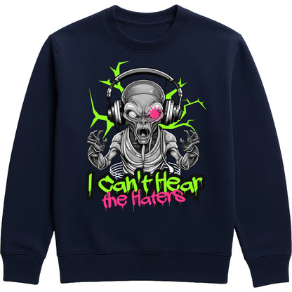 Navy sweatshirt featuring a neon alien wearing headphones with the phrase "I Can't Hear The Haters", funny alien graphic sweatshirt with bold streetwear-inspired artwork