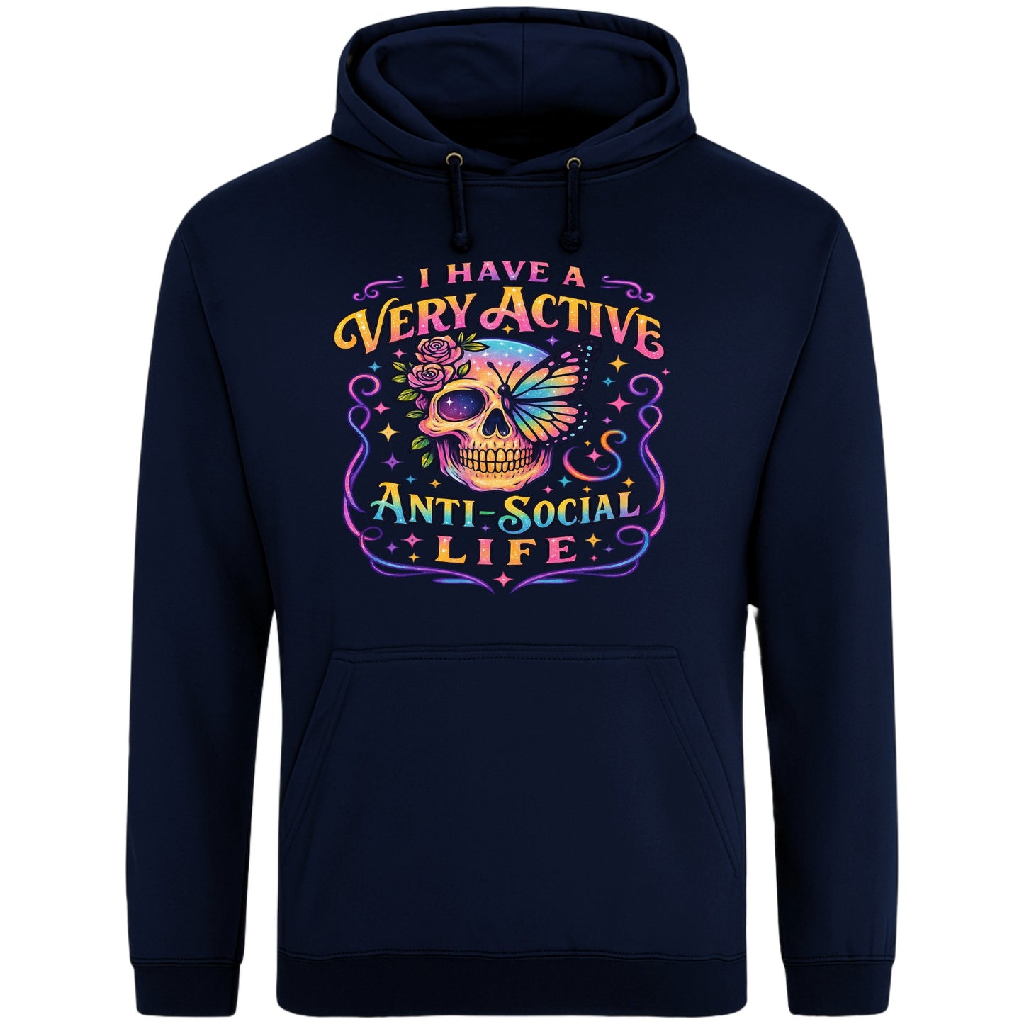 Navy hoodie with “I Have a Very Active Anti-Social Life” print with a colourful skull, rose, and butterfly graphic — bold streetwear for cosy anti-social vibes.
