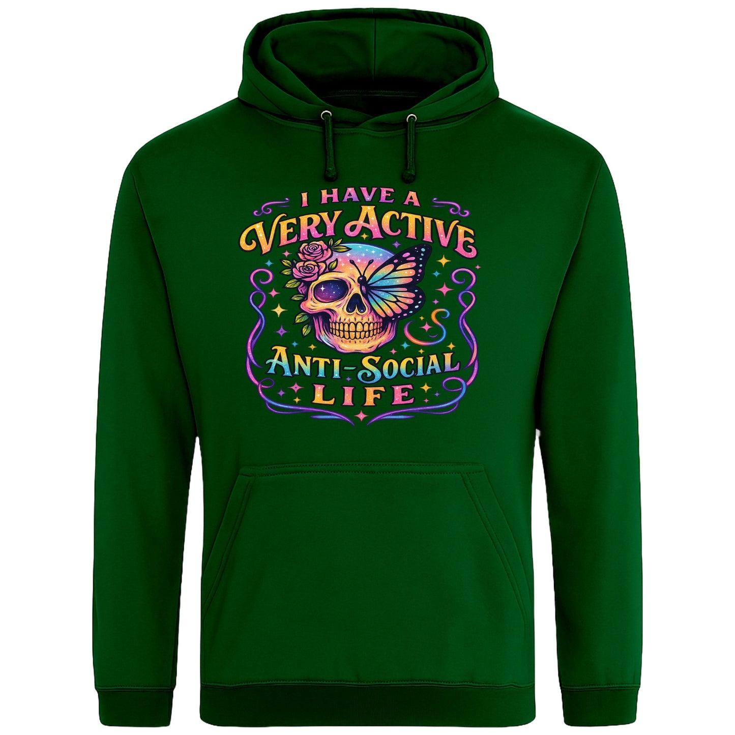 Rainforest Green hoodie with “I Have a Very Active Anti-Social Life” print with a colourful skull, rose, and butterfly graphic — bold streetwear for cosy anti-social vibes.