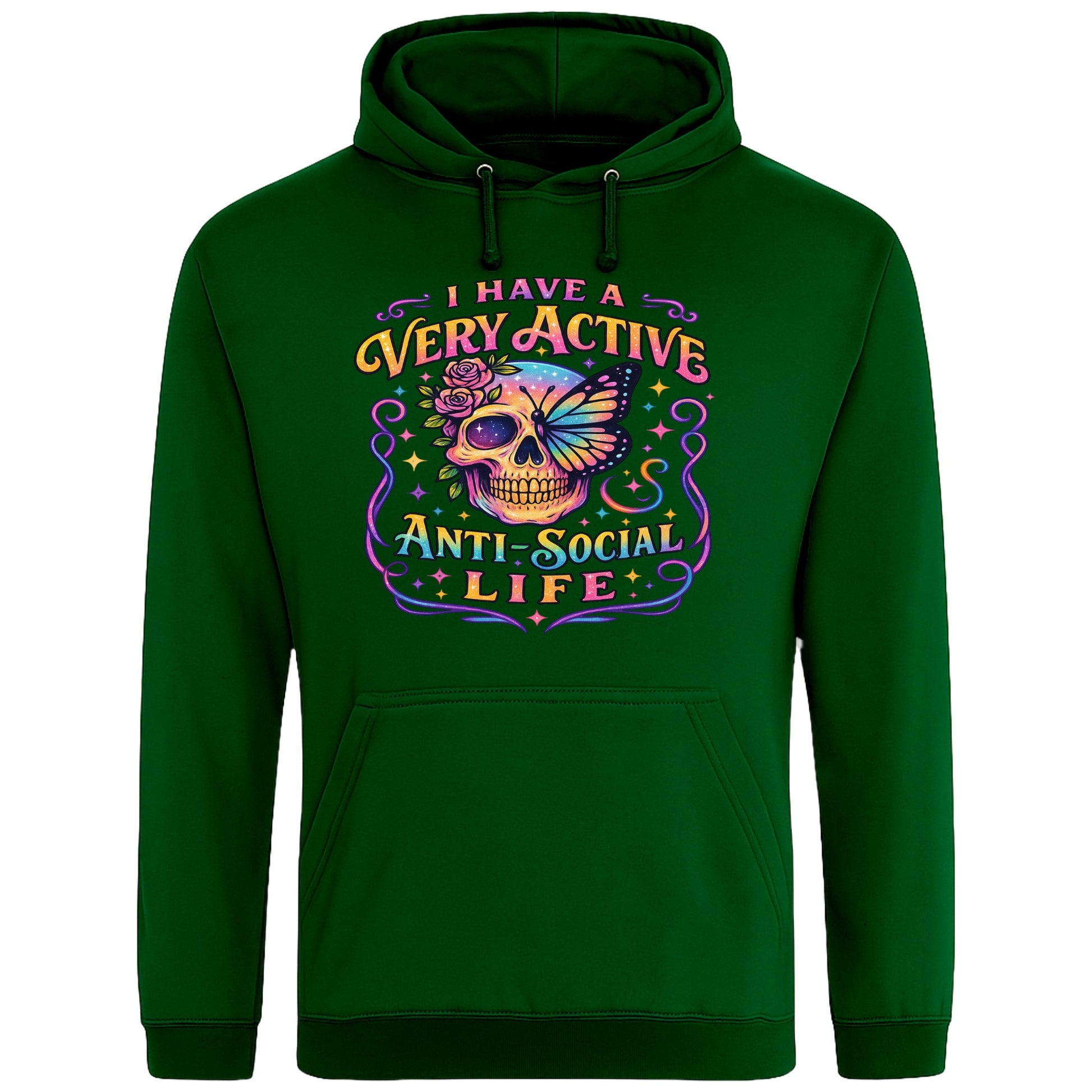 Rainforest Green hoodie with “I Have a Very Active Anti-Social Life” print with a colourful skull, rose, and butterfly graphic — bold streetwear for cosy anti-social vibes.