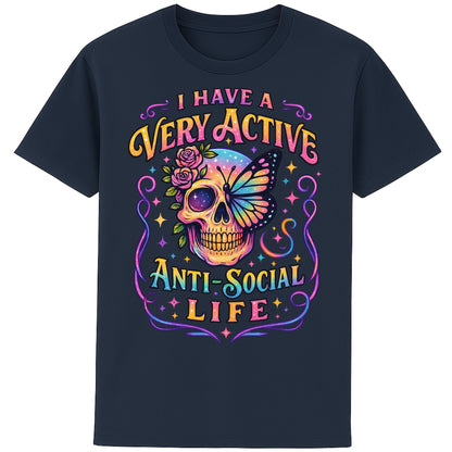 Navy graphic t-shirt with a glowing neon skull crowned in roses and a butterfly, paired with the bold phrase “I Have a Very Active Anti-Social Life.” Perfect mix of gothic and psychedelic vibes.