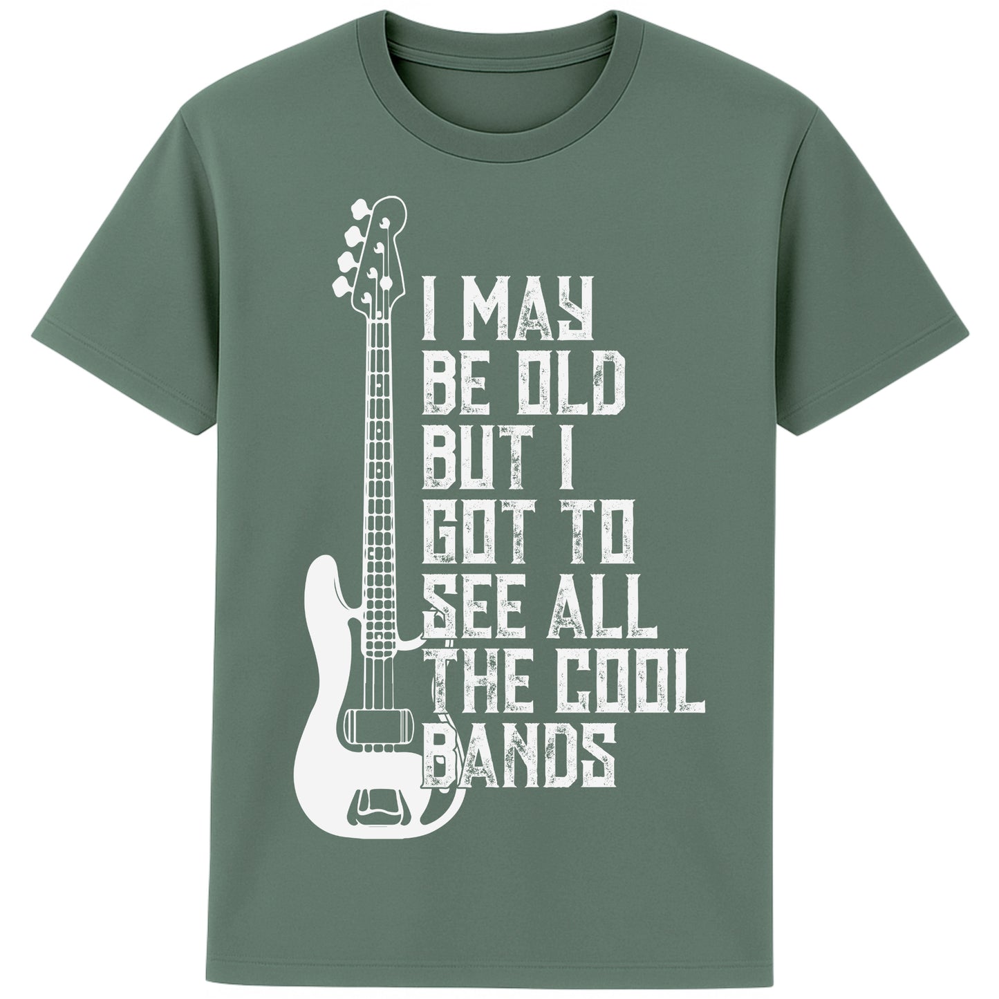 A green bay  colour unisex t-shirt featuring distressed text "I May Be Old But I Saw All the Cool Bands" with a vintage electric bass guitar graphic, perfect for music lovers and retro style fans