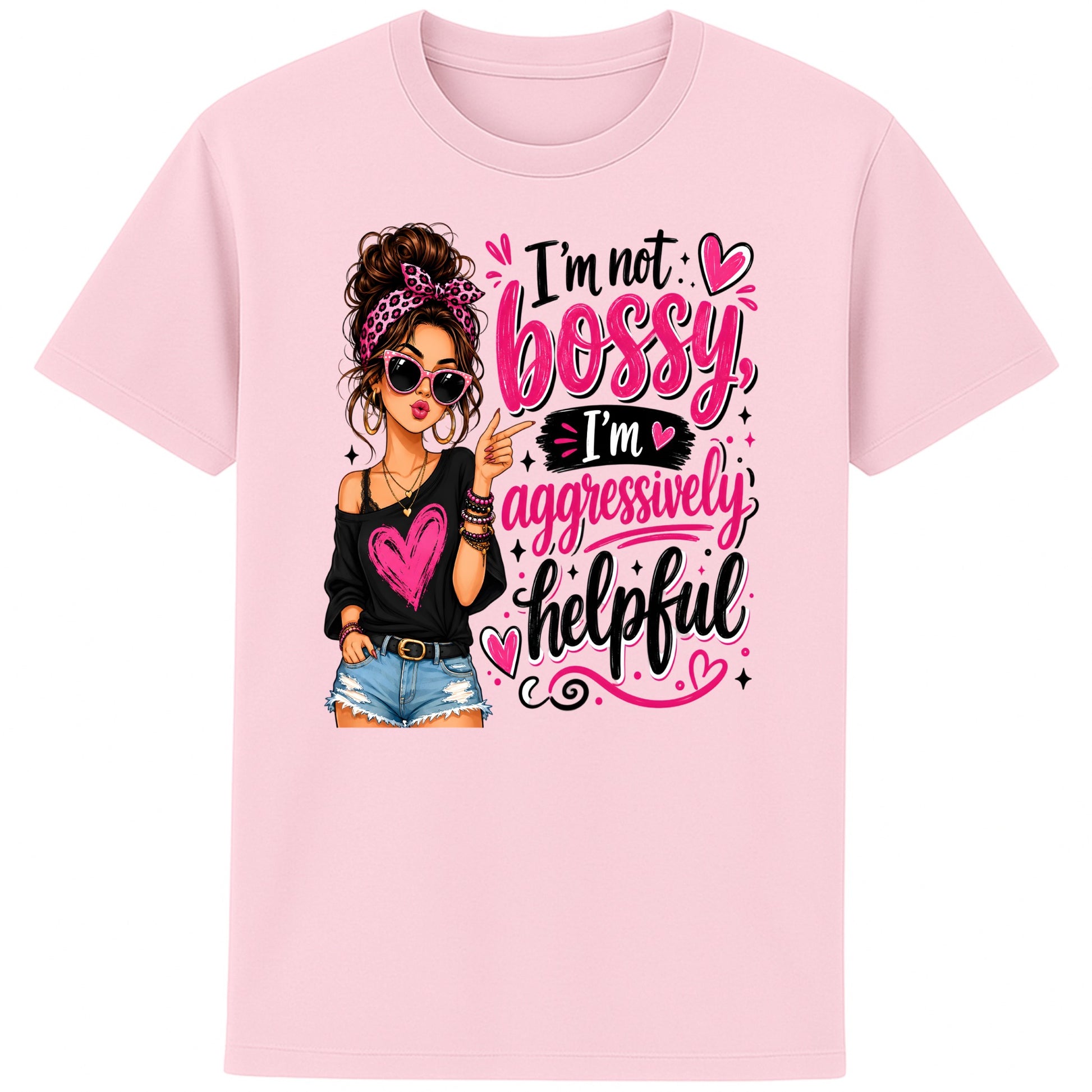 Pink unisex graphic T-shirt featuring the quote "I'm Not Bossy, I'm Aggressively Helpful" with a stylish woman illustration in pink sunglasses, relaxed fit organic cotton tee.