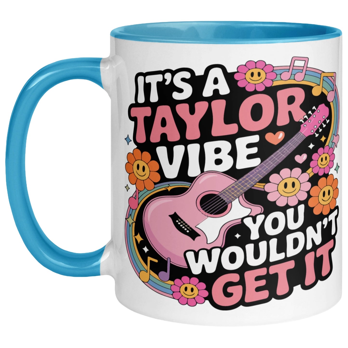 It's A Taylor Vibe You Wouldn't Get It retro music coffee mug with a colourful guitar, flowers, rainbow accents, musical notes, and playful typography, featuring a blue handle and interior for pop music lovers.