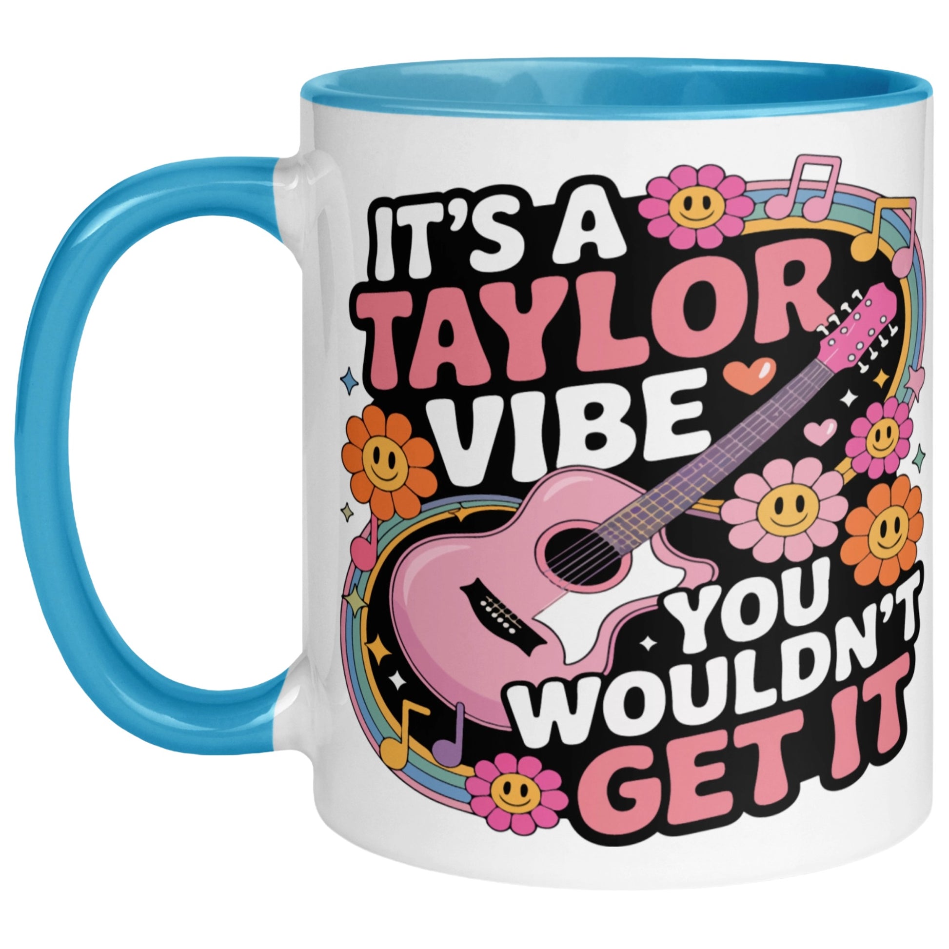 It's A Taylor Vibe You Wouldn't Get It retro music coffee mug with a colourful guitar, flowers, rainbow accents, musical notes, and playful typography, featuring a blue handle and interior for pop music lovers.