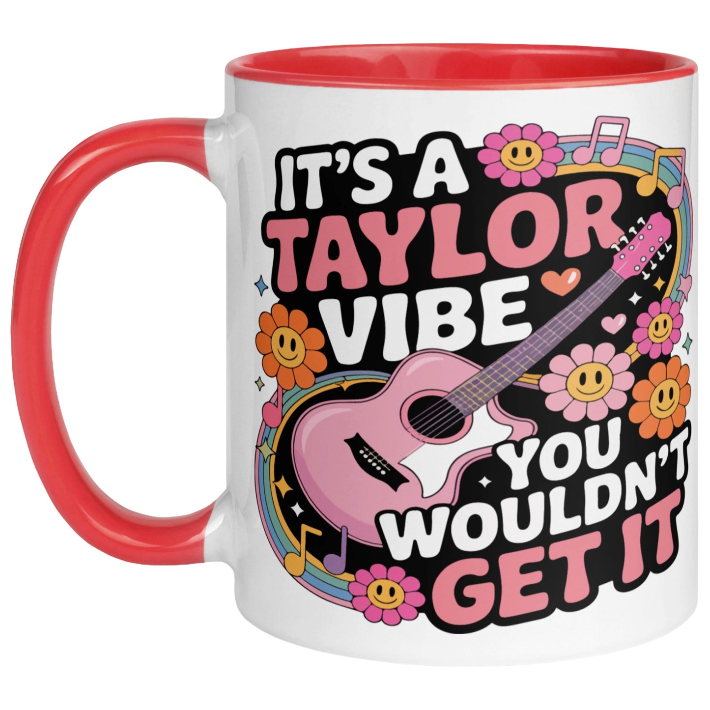 It's A Taylor Vibe You Wouldn't Get It retro music coffee mug with a colourful guitar, flowers, rainbow accents, musical notes, and playful typography, featuring a red handle and interior for pop music lovers.