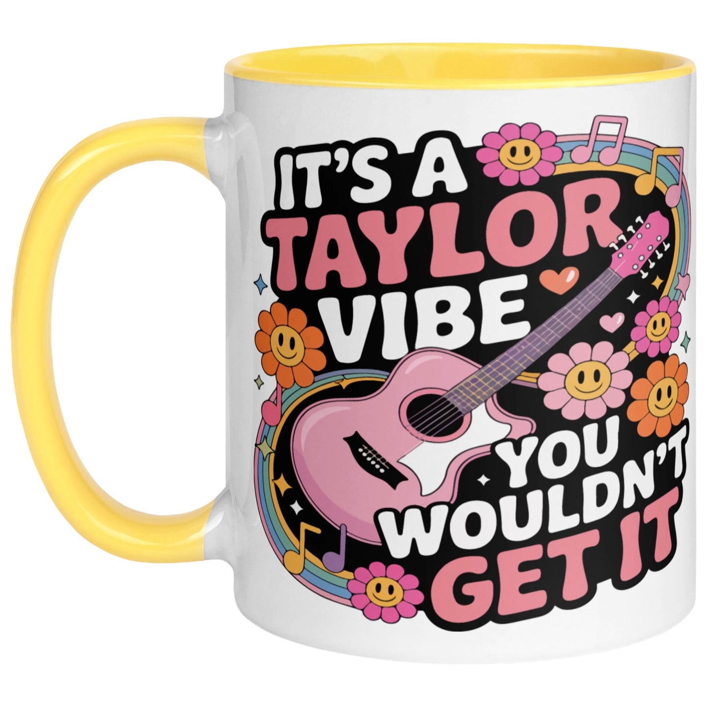 It's A Taylor Vibe You Wouldn't Get It retro music coffee mug with a colourful guitar, flowers, rainbow accents, musical notes, and playful typography, featuring a yellow handle and interior for pop music lovers.