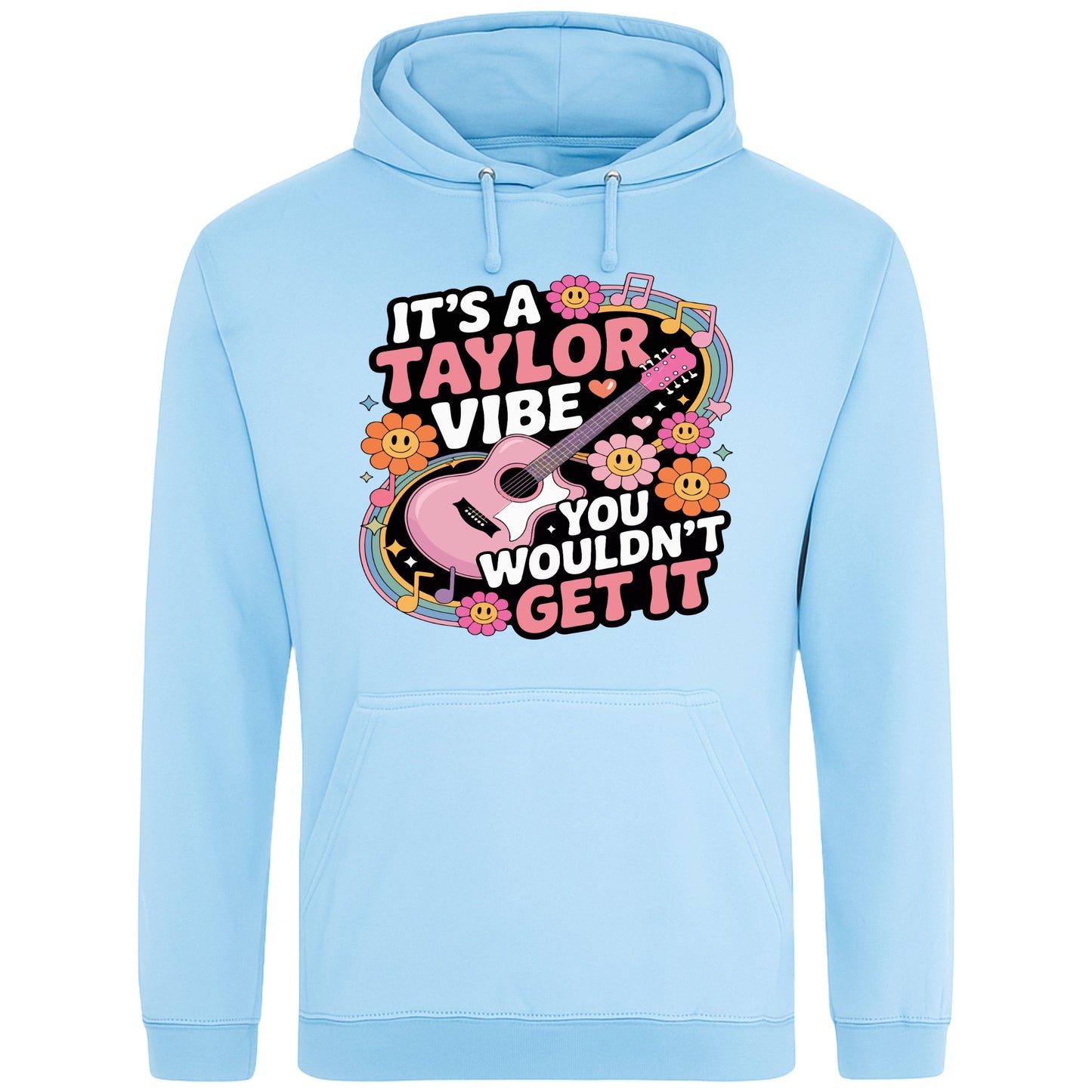 Sky blue It's A Taylor Vibe You Wouldn't Get It retro music fan hoodie in pink featuring a colourful guitar, flowers, rainbow accents, musical notes, and playful typography for pop music lovers and concert fans.