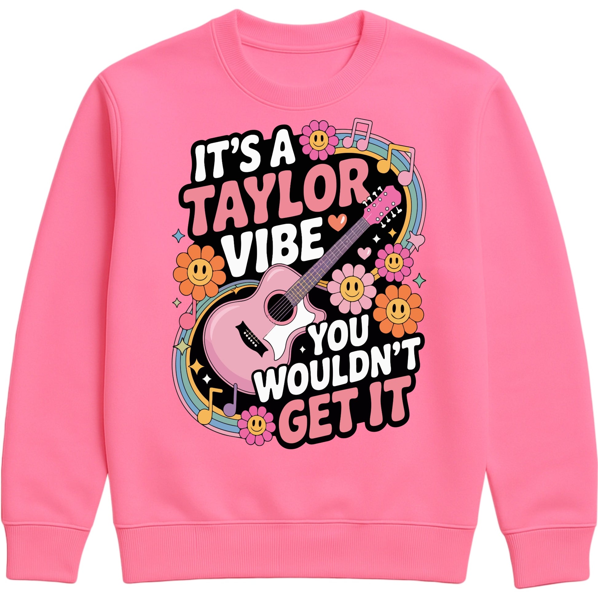 Cosy candyfloss pink colour It's A Taylor Vibe You Wouldn't Get It retro music fan sweatshirt in pink featuring a colourful guitar, flowers, rainbow accents, musical notes, and playful typography for pop music lovers and concert fans.