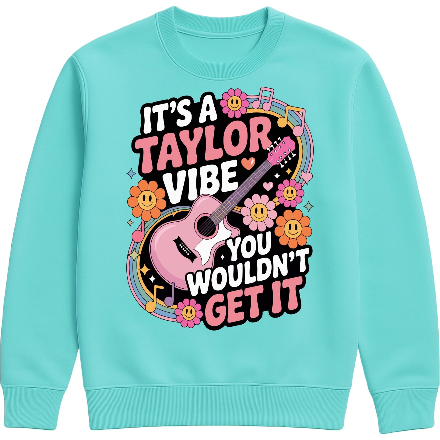 Cosy peppermint colour It's A Taylor Vibe You Wouldn't Get It retro music fan sweatshirt in pink featuring a colourful guitar, flowers, rainbow accents, musical notes, and playful typography for pop music lovers and concert fans.