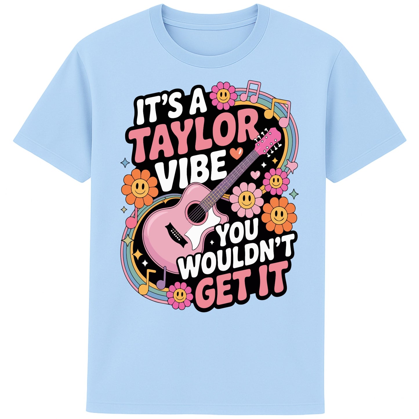 Blue soul colour It's A Taylor Vibe You Wouldn't Get It retro pop music graphic T-shirt in yellow featuring a pink guitar, colourful flowers, music notes, hearts, and playful typography for Taylor-inspired music fans.