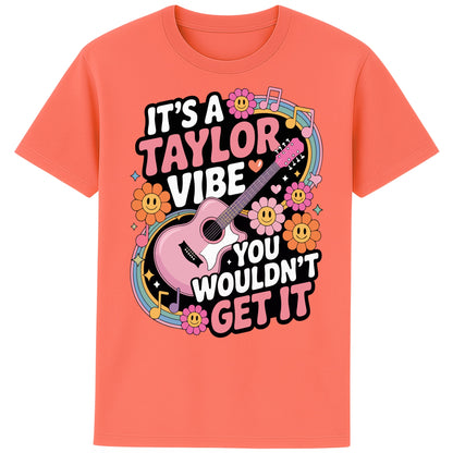 Fiesta colour It's A Taylor Vibe You Wouldn't Get It retro pop music graphic T-shirt in yellow featuring a pink guitar, colourful flowers, music notes, hearts, and playful typography for Taylor-inspired music fans.