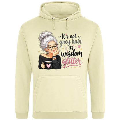 Vanilla milkshake colour hoodie featuring the It's Not Grey Hair, It's Wisdom Glitter design with a silver-haired woman holding a coffee and an inspirational quote.