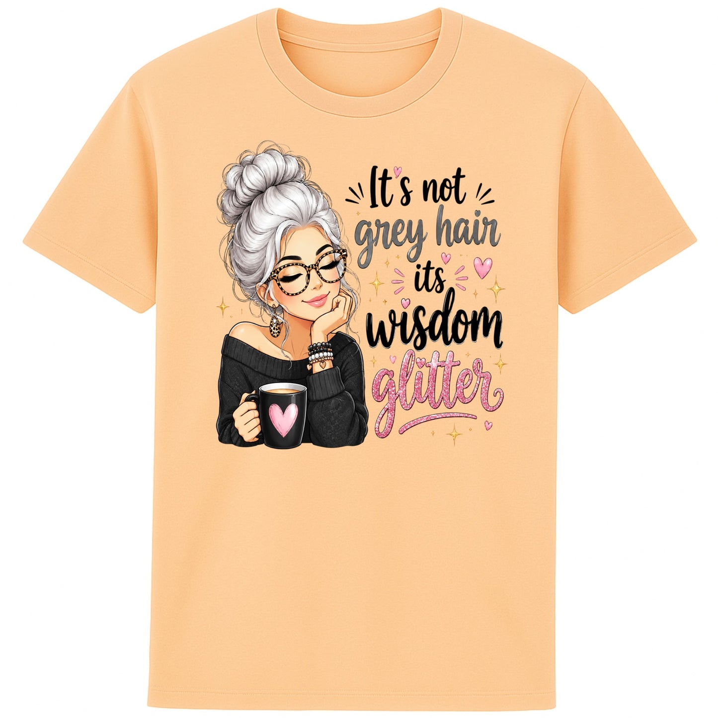 Nispresso colour It's Not Grey Hair, It's Wisdom Glitter T-Shirt featuring a positive quote with a silver-haired illustration, pink hearts, and sparkling artwork.