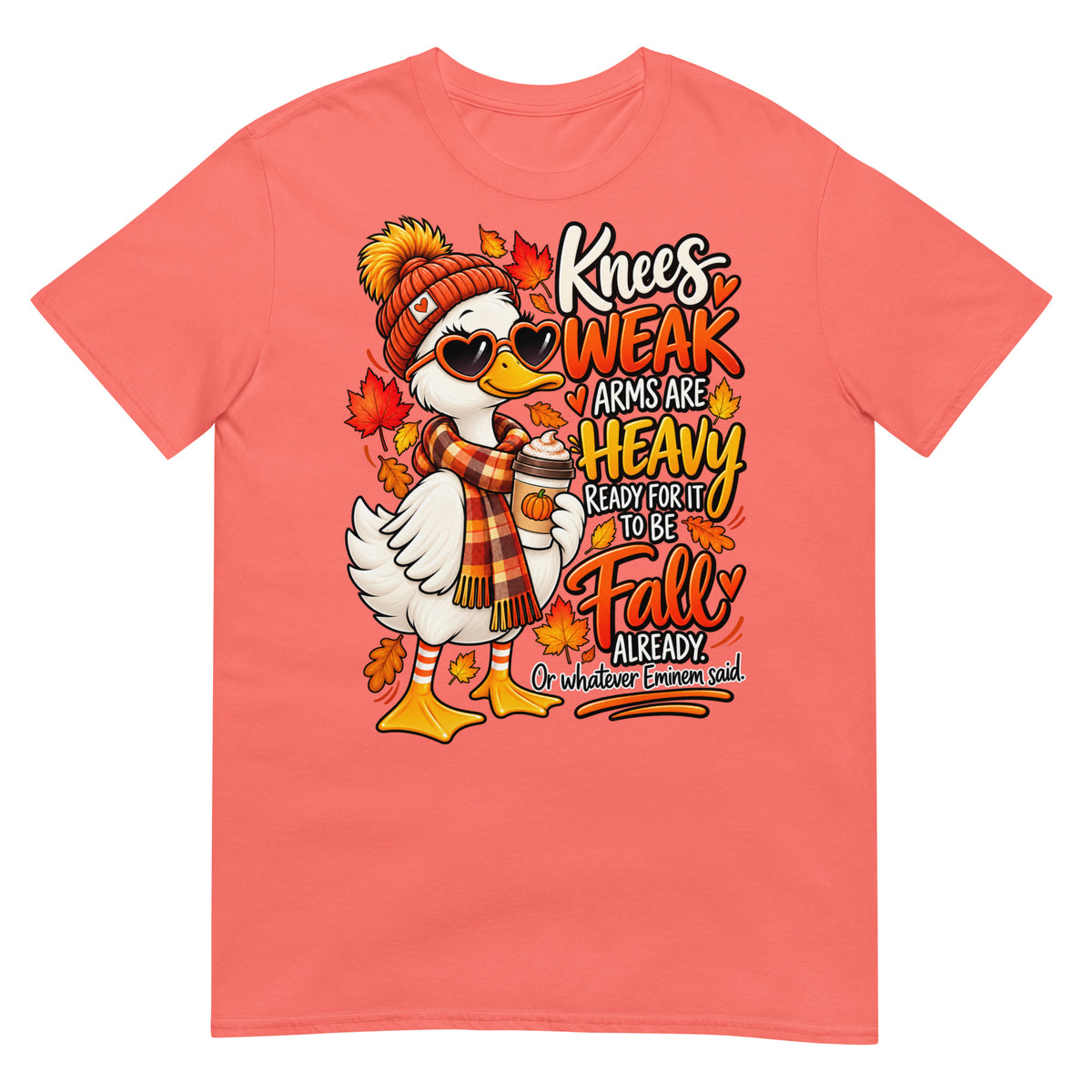 Coral Silk Colour Knees Weak Arms Are Heavy funny autumn goose T-shirt featuring a colourful goose in a scarf and hat with fall leaves and cosy season artwork