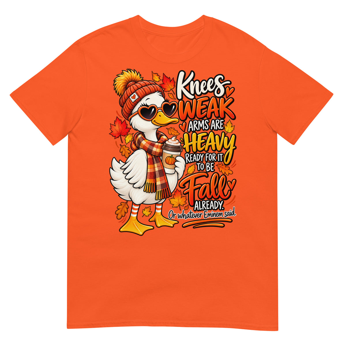 Orange Knees Weak Arms Are Heavy funny autumn goose T-shirt featuring a colourful goose in a scarf and hat with fall leaves and cosy season artwork.