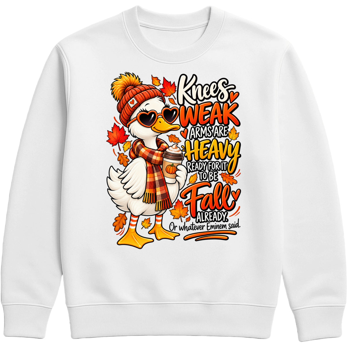White Funny fall goose sweatshirt featuring a cute autumn goose in a bobble hat and scarf with pumpkin drink, colourful leaves and Knees Weak Arms Are Heavy artwork.