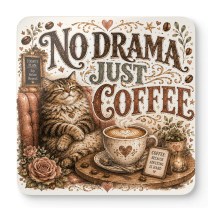 Lazy Coffee Cats coaster featuring a relaxed tabby cat with the quote "No Drama Just Coffee" beside a cosy cup of coffee on a cork backed coaster.