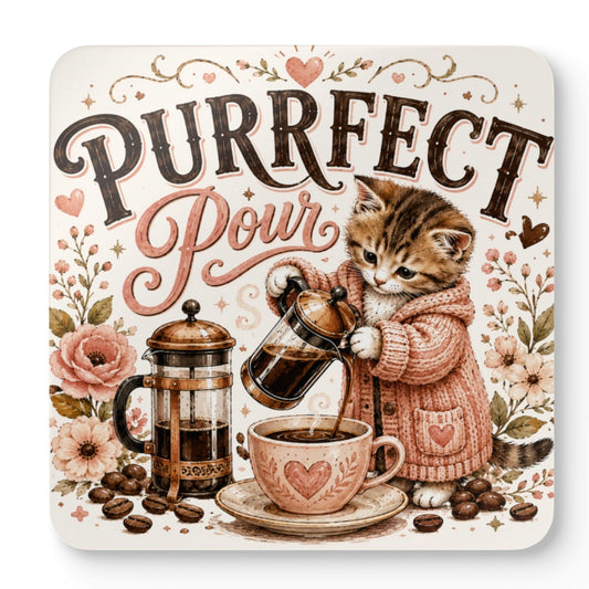 Lazy Coffee Cats coaster featuring a cute kitten pouring coffee from a French press with the words "Purrfect Pour" on a cork backed coffee coaster.