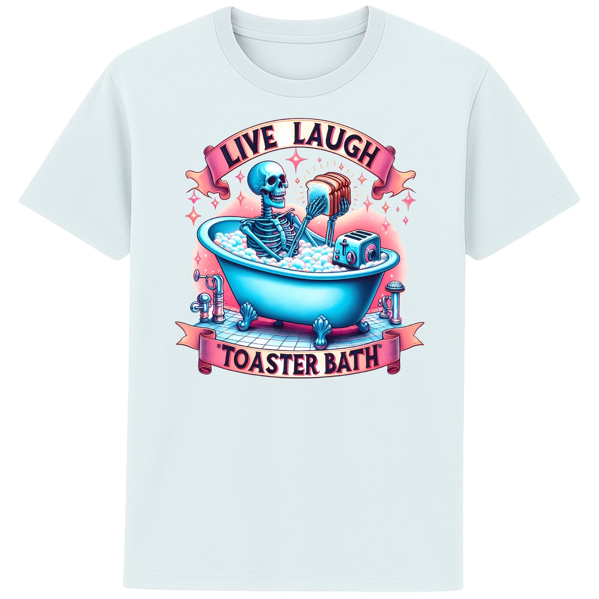 Live Laugh Toaster Bath funny dark humour skeleton t-shirt featuring a colourful skeleton relaxing in a bubble bath with a toaster beneath a parody Live Laugh slogan on a unisex blue ice colour tee