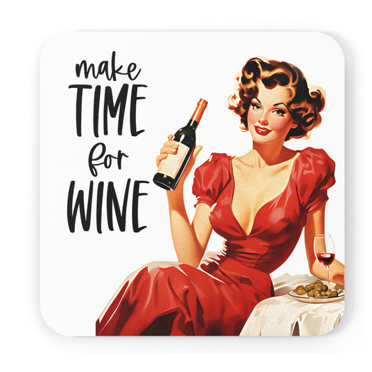 Retro-style drink coaster featuring a glamorous vintage woman in a red dress holding a wine bottle with the phrase ‘Make Time for Wine’ in bold white text.”
