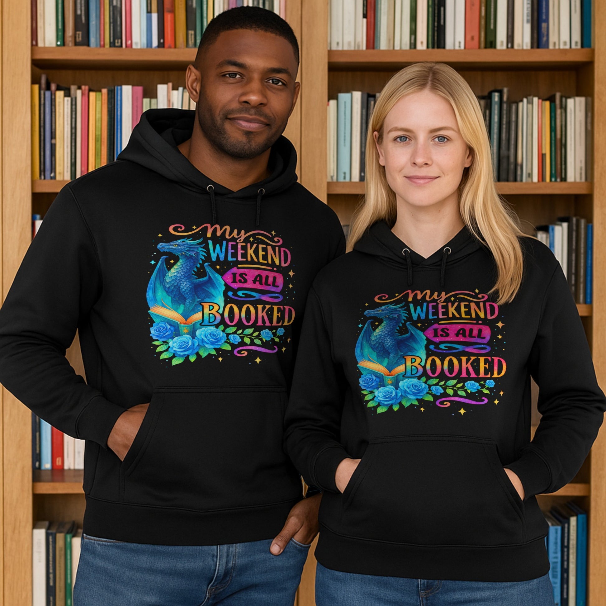 Two people wearing black hoodies with a colourful graphic and text in front of a bookshelf. the text reads my weekend is all booked