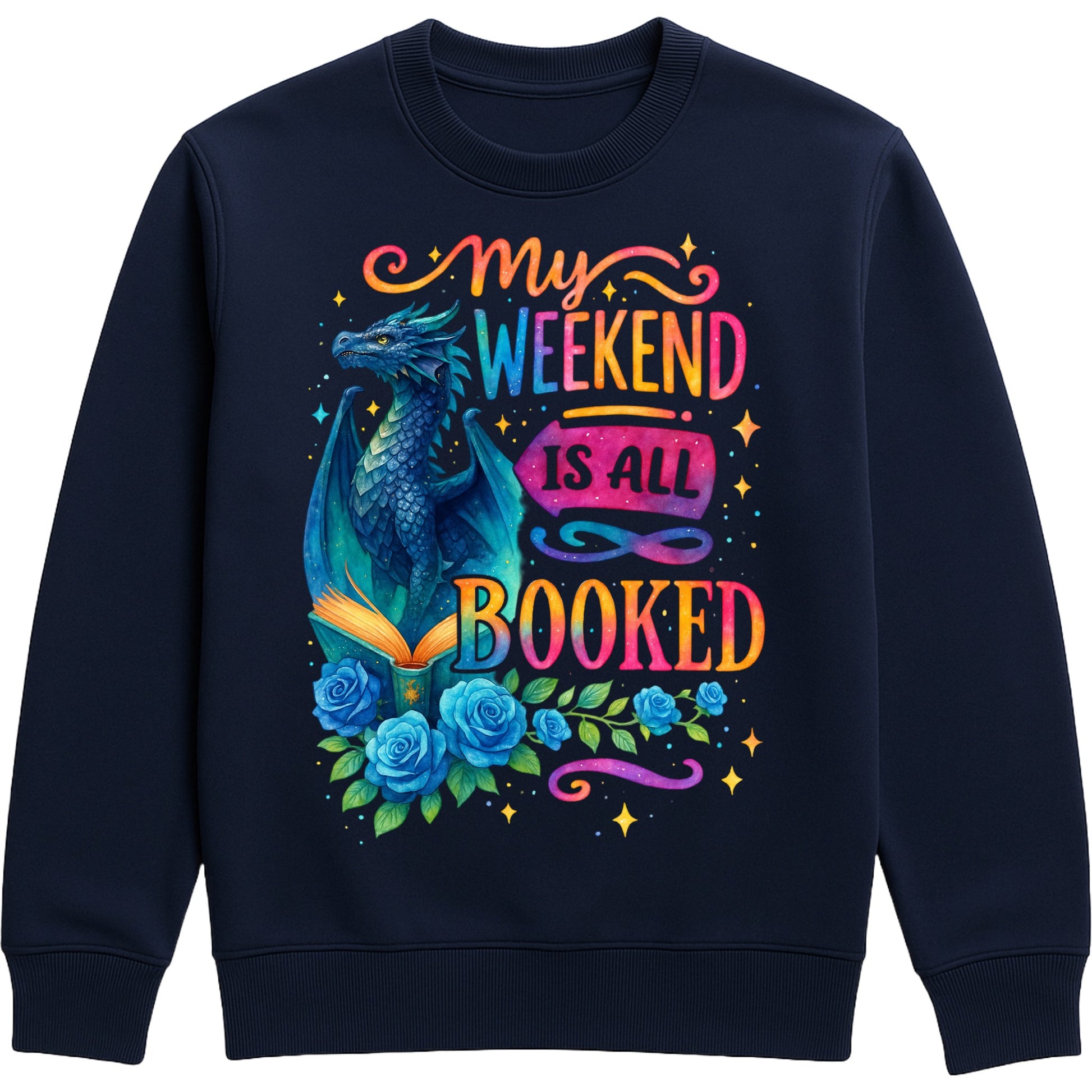 Cosy navy sweatshirt with whimsical blue dragon, roses, and “My Weekend Is All Booked” — the ultimate book lover’s outfit