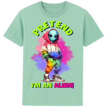 A misty jade colour Pretend I'm An Alien T-shirt featuring a cute colourful alien graphic with the slogan "Pretend I'm An Alien!", a funny alien graphic tee for sci-fi fans, gamers, UFO lovers, and quirky streetwear enthusiasts