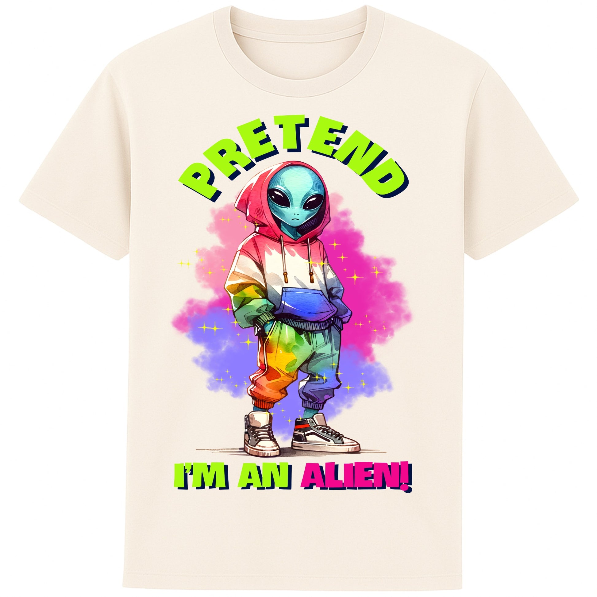 A naturel colour Pretend I'm An Alien T-shirt featuring a cute colourful alien graphic with the slogan "Pretend I'm An Alien!", a funny alien graphic tee for sci-fi fans, gamers, UFO lovers, and quirky streetwear enthusiasts