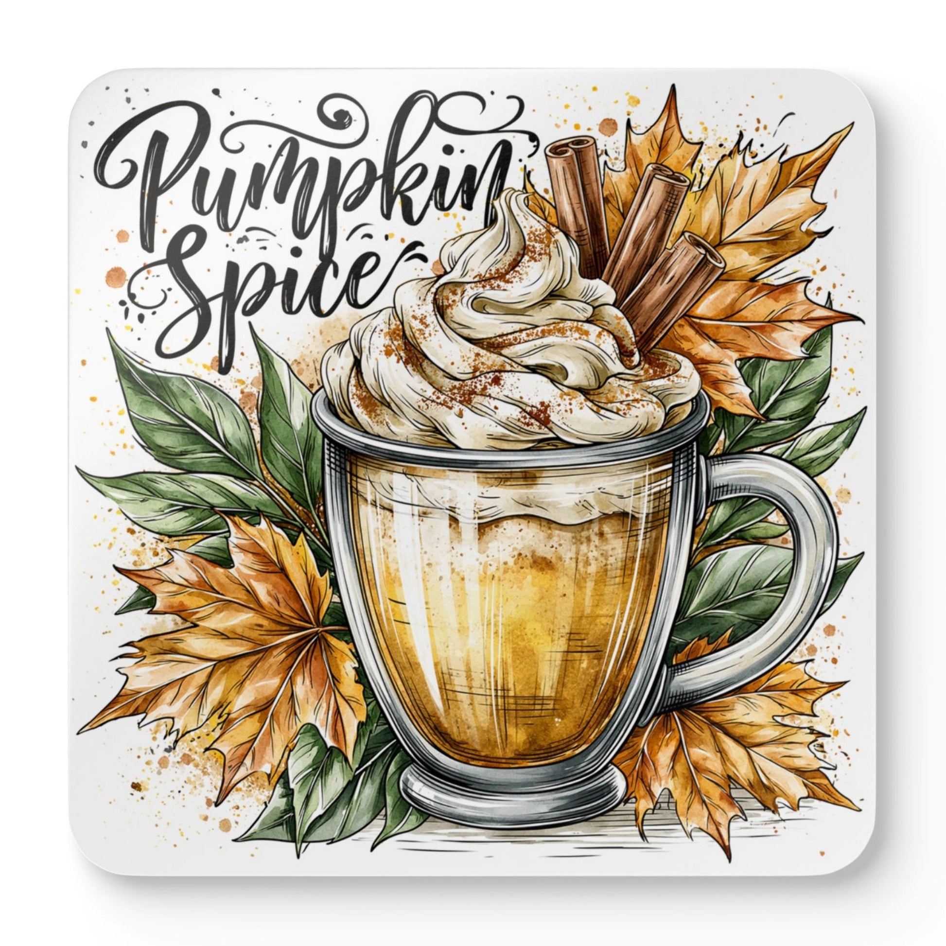 Pumpkin Spice coaster featuring a coffee mug with whipped cream, cinnamon sticks, autumn leaves and elegant hand-lettered artwork on a cork backed coaster.