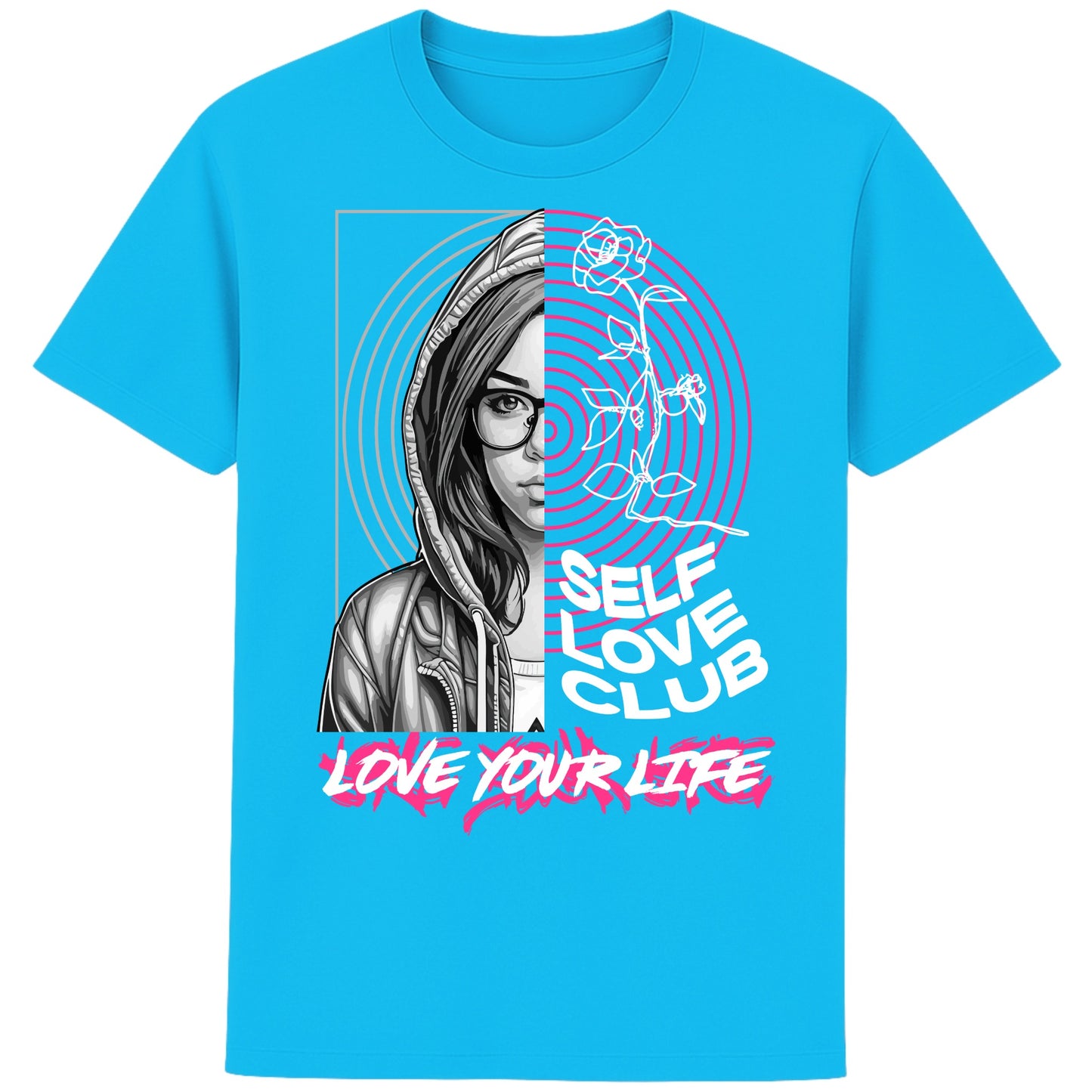 Self Love Club Love Your Life motivational graphic T-shirt featuring a modern split-face portrait, pink roses, and inspirational self love artwork on a aqua blue unisex tee.