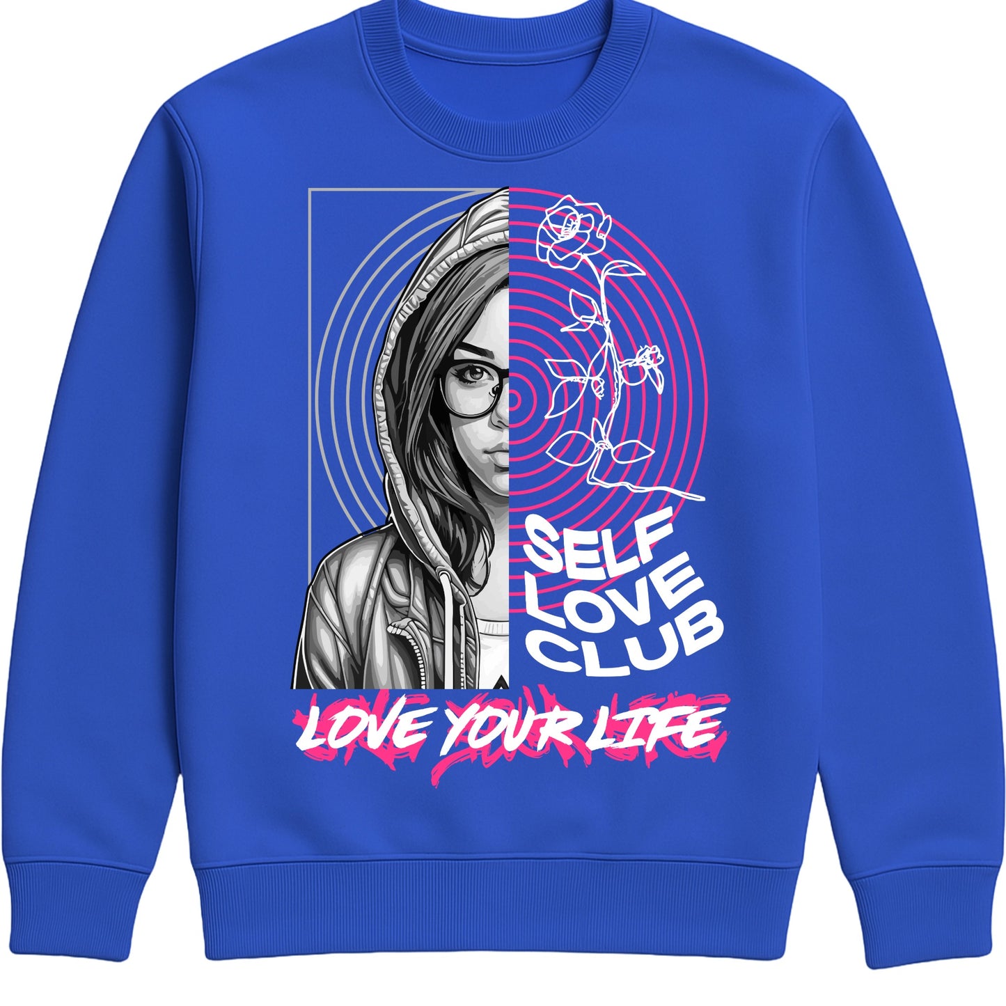 Bright royal Self Love Club Love Your Life sweatshirt featuring a split-face portrait, pink roses, and inspirational self love graphic with a motivational message.