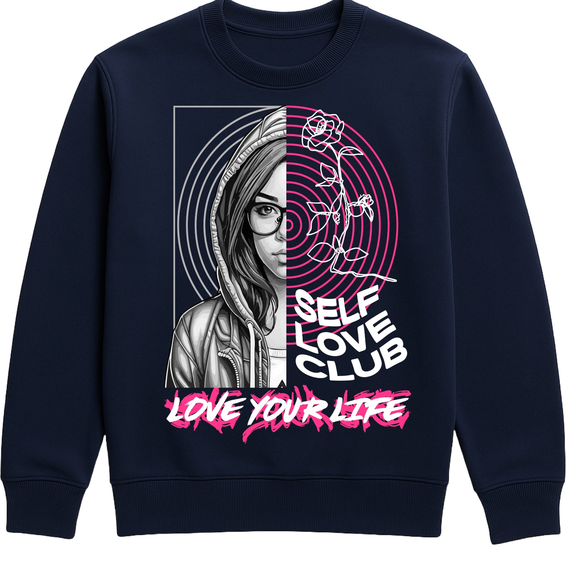 Navy Self Love Club Love Your Life sweatshirt featuring a split-face portrait, pink roses, and inspirational self love graphic with a motivational message.